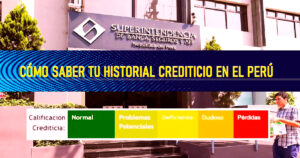 CÓMO SABER TU HISTORIAL CREDITICIO EN EL PERÚ