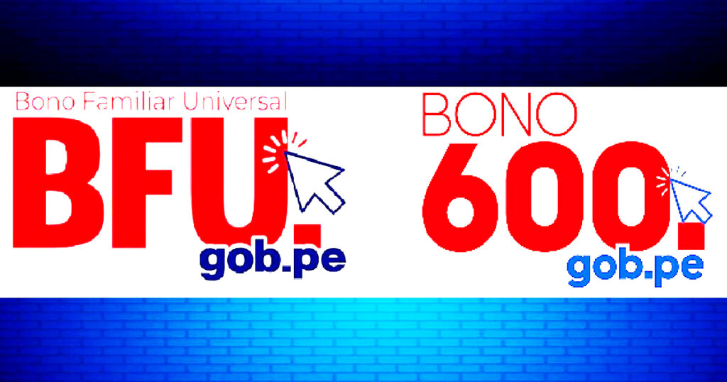 Link al BFU Bono Familiar Universal y el Bono 600 soles