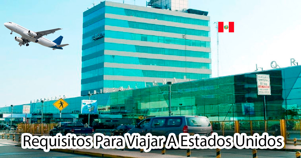 Requisitos Para Viajar A Estados Unidos