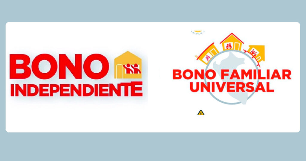 Bono Independiente y Bono Familiar Universal