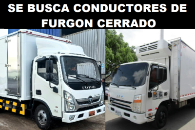 SE BUSCA CONDUCTORES DE FURGON CERRADO