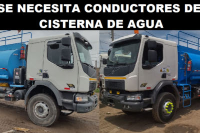 SE NECESITA CONDUCTORES DE CISTERNA DE AGUA