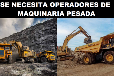 SE NECESITA OPERADORES DE MAQUINARIA PESADA