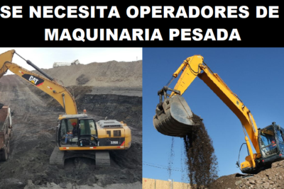 SE NECESITA OPERADORES DE MAQUINARIA PESADA