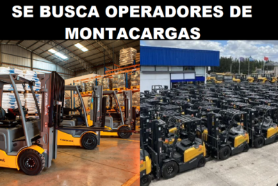 SE BUSCA OPERADORES DE MONTACARGAS