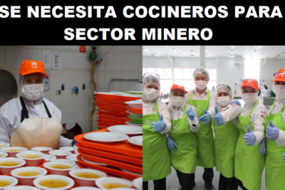 SE NECESITA COCINEROS PARA SECTOR MINERO