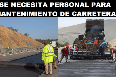 SE NECESITA PERSONAL PARA MANTENIMIENTO DE CARRETERAS
