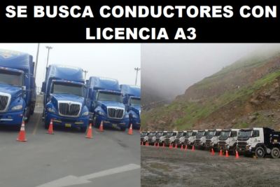 SE BUSCA CONDUCTORES CON LICENCIA A3