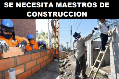 SE NECESITA MAESTROS DE CONSTRUCCION