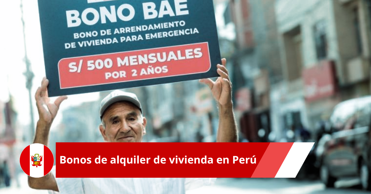 Bonos de alquiler de vivienda en Perú