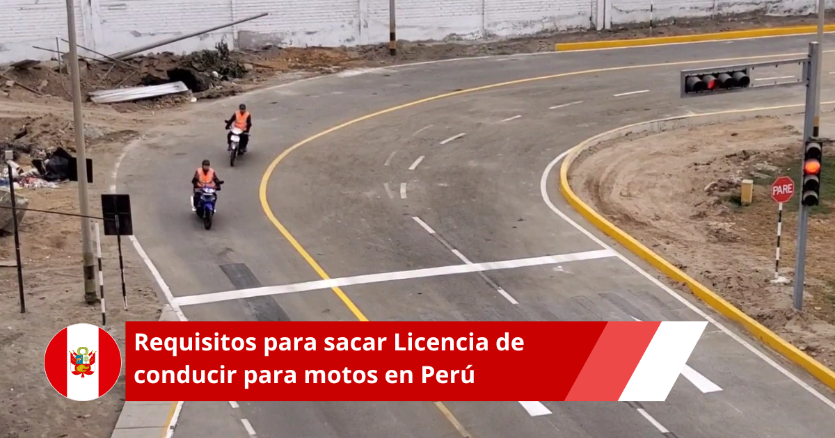 Requisitos para sacar Licencia de conducir para motos en Perú