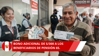 bono adicional de 300 a los beneficiarios de Pensión 65